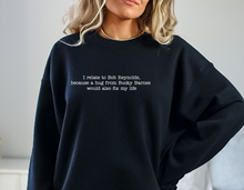 Load image into Gallery viewer, I Relate to Bob Reynolds Sweatshirt