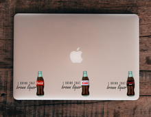 Load image into Gallery viewer, I drink that Brown Liquor Coke UV DTF