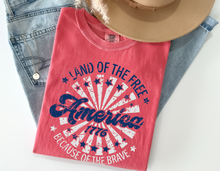 Load image into Gallery viewer, Land of the Free, Home of the Brave
