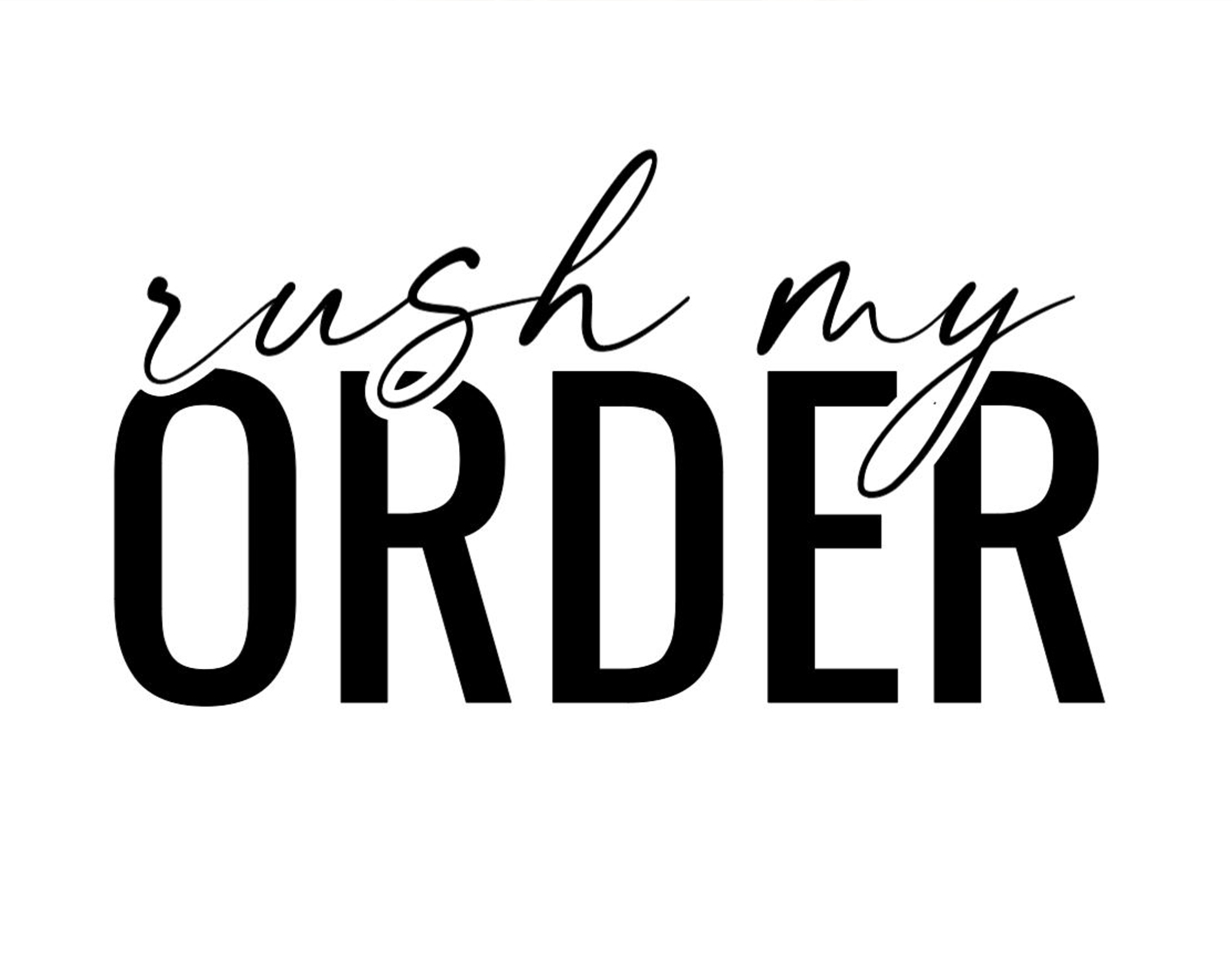 Rush My Order Kaela Batson Designs LLC