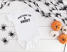Load image into Gallery viewer, Pretend I'm a Ghost Halloween Onesies®
