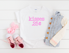 Load image into Gallery viewer, Kisses .25 Cents Valentine Toddler Shirt