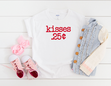 Load image into Gallery viewer, Kisses .25 Cents Valentine Toddler Shirt