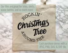 Load image into Gallery viewer, Rockin Around the Christmas Tree SVG