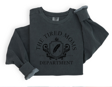 Load image into Gallery viewer, The Tired Moms Department - Comfort Colors Crewneck
