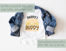 Load image into Gallery viewer, Daddy&#39;s Grilling Buddy SVG
