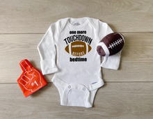 Load image into Gallery viewer, One More Touchdown Before Bedtime Onesies®
