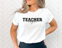 Load image into Gallery viewer, Custom Teacher Shirt
