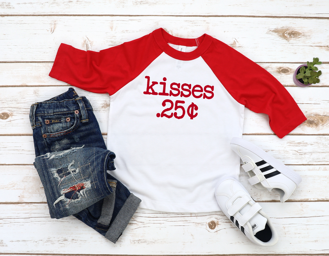 Kisses .25 Cents Valentine Raglan Toddler Shirt